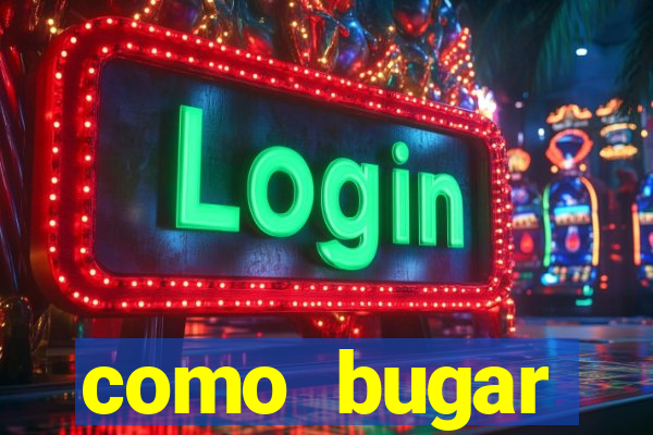 como bugar plataforma de jogos